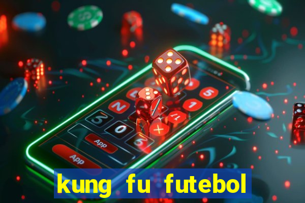 kung fu futebol clube download 1080p